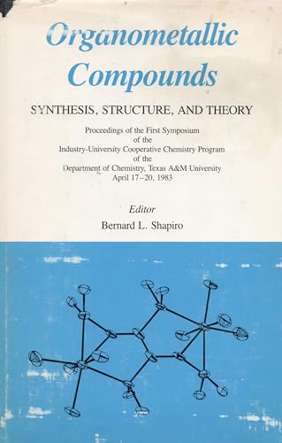 Organometallic Compounds: Synthesis, Structure, and Theory.