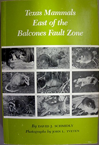 Texas Mammals East of the Balcones Fault Zone