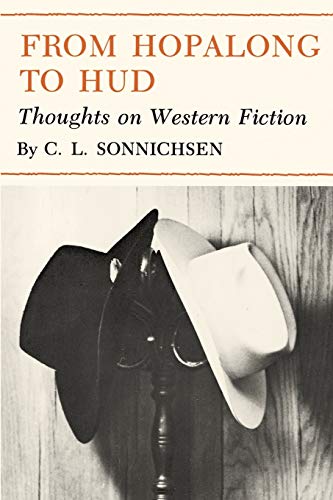 From Hopalong to Hud : Thoughts on Western Fiction