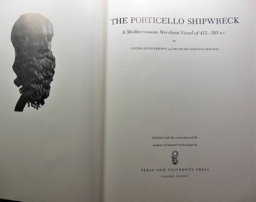 9780890962442: The Porticello Shipwreck: A Mediterranean Merchant Vessel of 415-385 B.C (Ed Rachal Foundation Nautical Archaeology Series)