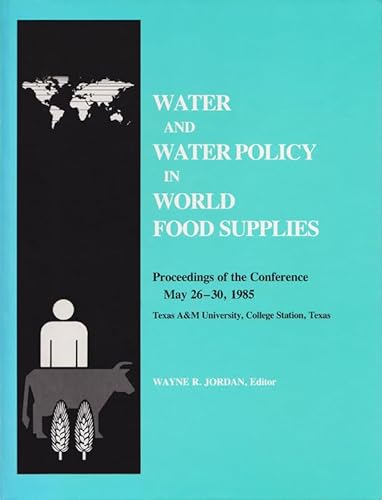 9780890962787: Water and Water Policy: Proceedings of the Conference May 26-30, 1985