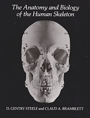 Imagen de archivo de The Anatomy and Biology of the Human Skeleton a la venta por HPB-Red