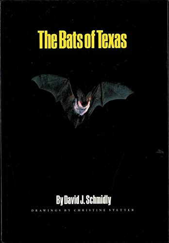 Beispielbild fr The Bats of Texas zum Verkauf von COLLINS BOOKS
