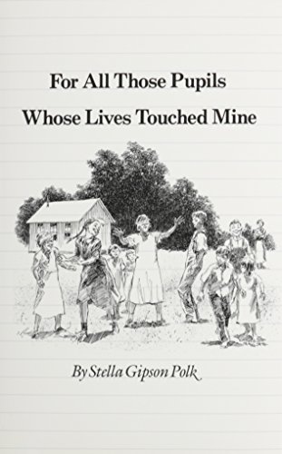 Imagen de archivo de For All Those Pupils Whose Lives Touched Mine (Wardlaw Books) a la venta por Wonder Book