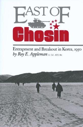 9780890964651: East of Chosin: Entrapment and Breakout in Korea, 1950