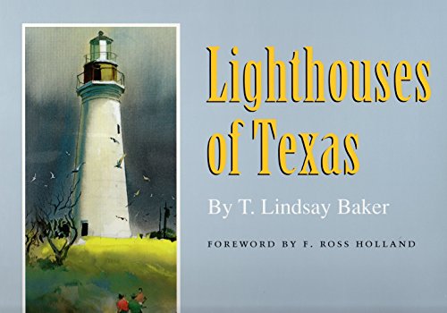 Stock image for Lighthouses of Texas for sale by Irish Booksellers