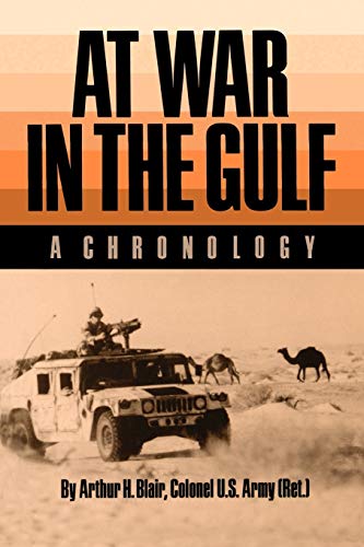 Imagen de archivo de At War in the Gulf A Chronology Carolyn and Ernest Fay Series in a la venta por PBShop.store US