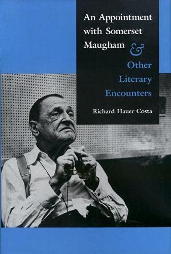 Stock image for AN APPOINTMENT WITH SOMERSET MAUGHAM AND OTHER LITERARY ENCOUNTERS for sale by Neil Shillington: Bookdealer/Booksearch