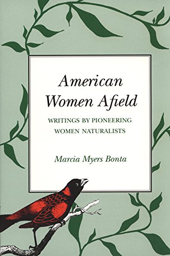 Beispielbild fr American Women Afield: Writings by Pioneering Women Naturalists (Volume 20) (Louise Lindsey Merrick Natural Environment Series) zum Verkauf von HPB-Red
