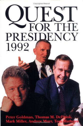 Stock image for Quest for the Presidency 1992 for sale by ZBK Books