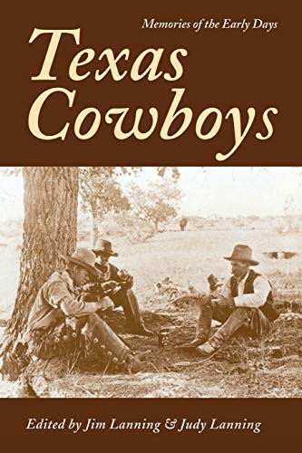 Beispielbild fr Texas Cowboys: Memories of the Early Days zum Verkauf von ilcampo