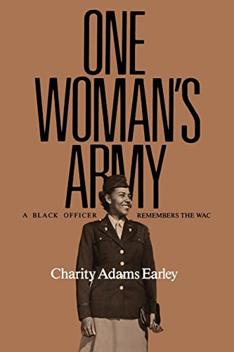 9780890966945: One Woman's Army: A Black Officer Remembers the Wac