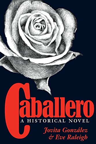 Stock image for Caballero: A Historical Novel for sale by ThriftBooks-Dallas