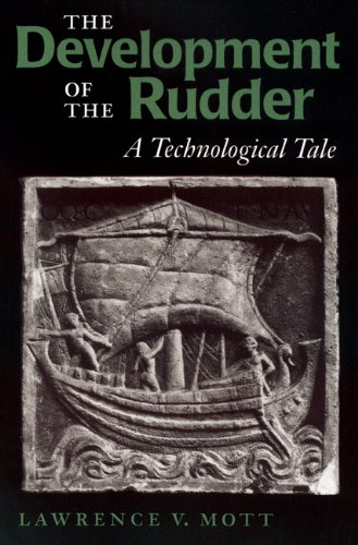 9780890967232: The Development of the Rudder: A Technological Tale (Studies in Nautical Archaeology)