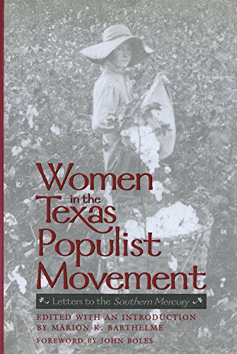 Stock image for Women in the Texas Populist Movement: Letters to the Southern Mercury (Volume 67) (Centennial Series of the Association of Former Students, Texas A&M University) for sale by HPB-Red