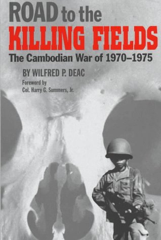 9780890967508: Road to the Killing Fields: The Cambodian War of 1970-1975 (Texas a & M University Military History Series)