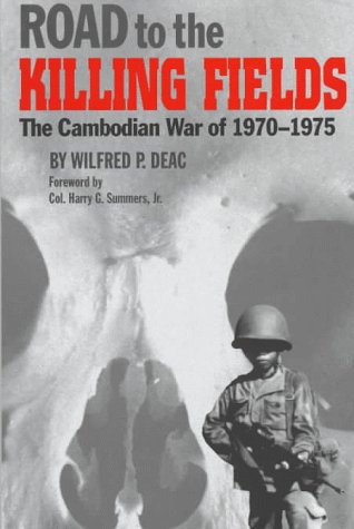 Stock image for Road to the Killing Fields: The Cambodian War of 1970-1975 (Texas a M University Military History Series) for sale by Books of the Smoky Mountains