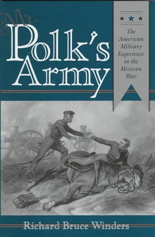 9780890967546: Polk's Army (Texas a & M University Military History Series)