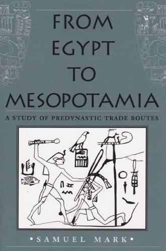 From Egypt to Mesopotamia: A Study of Predynastic Trade Routes