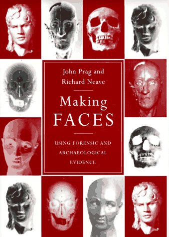 Beispielbild fr Making Faces : Using Forensic and Archaeological Evidence zum Verkauf von Better World Books