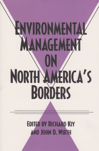 9780890968321: Environmental Management on North America's Borders: 14 (Environmental History Series)