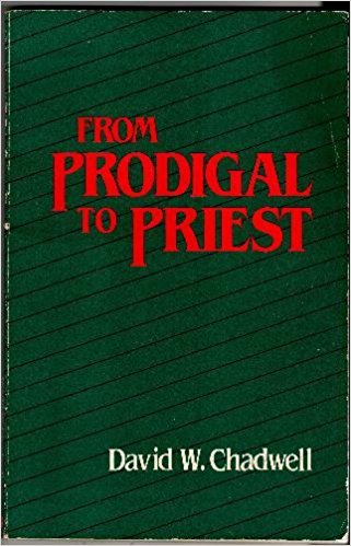 Stock image for From Prodigal to Priest for sale by 4 THE WORLD RESOURCE DISTRIBUTORS