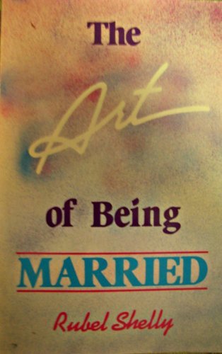 9780890980200: The Art of Being Married