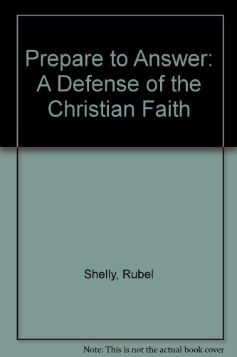 9780890981009: Prepare to Answer: A Defense of the Christian Faith