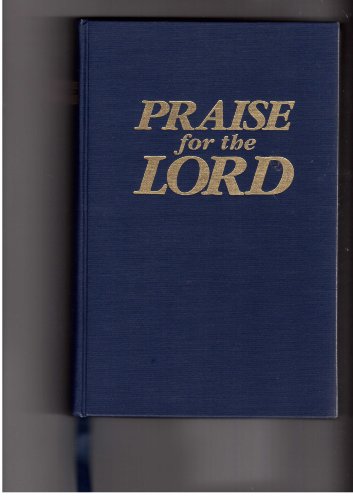 Imagen de archivo de Praise for the Lord a la venta por Byrd Books