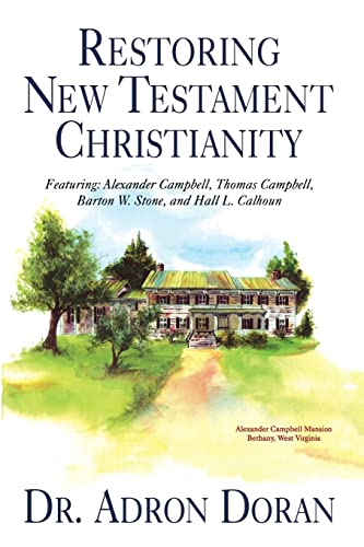 Stock image for Restoring New Testament Christianity for sale by Chiron Media