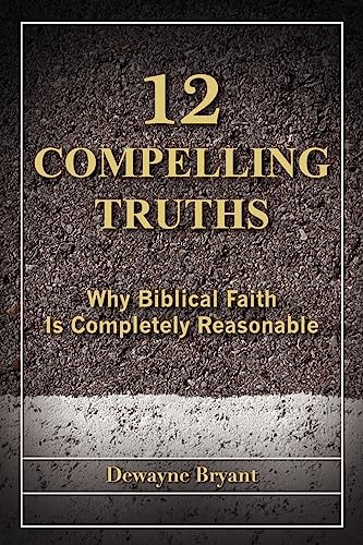 Stock image for 12 Compelling Truths for sale by HPB-Diamond