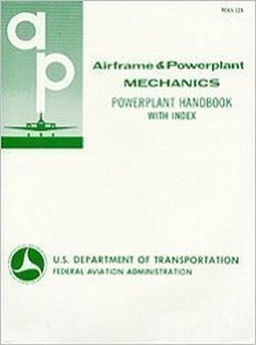 Beispielbild fr Airframe and Powerplant Mechanics: Powerplant Handbook EA-AC65-12A zum Verkauf von Half Price Books Inc.