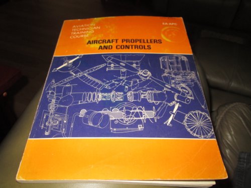 Beispielbild fr Aircraft Propellers and Controls zum Verkauf von Better World Books: West