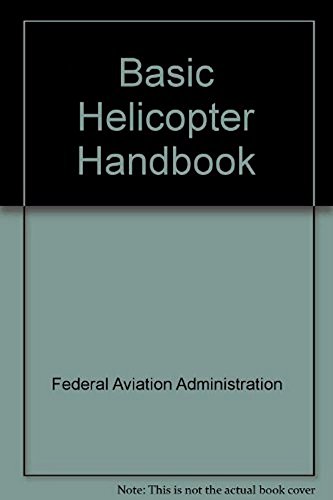 Imagen de archivo de Basic Helicopter Handbook a la venta por Bookmans