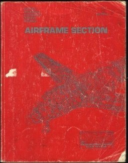 Imagen de archivo de Airframe Section Textbook, Chapters One Through Nine a la venta por HPB-Diamond