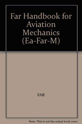Imagen de archivo de Far Handbook for Aviation Mechanics (Ea-Far-M) a la venta por HPB-Emerald