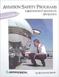 Beispielbild fr Aviation Safety Programs - A Management Handbook zum Verkauf von Wonder Book