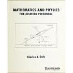 Stock image for Mathematics and Physics for Aviation Personnel (3rd ed - JS312619) for sale by HPB-Red