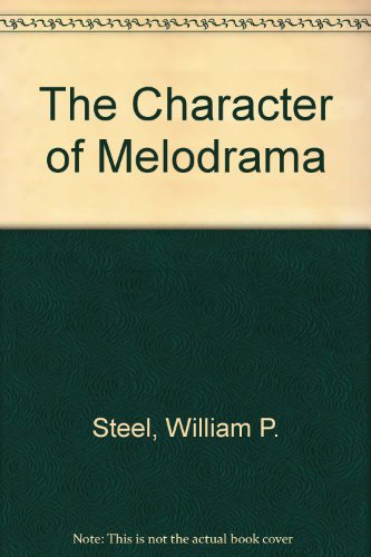 Stock image for The Character of Melodrama for sale by Brickyard Books