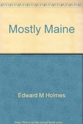 Beispielbild fr Mostly Maine: Short Stories & Other Writings zum Verkauf von ThriftBooks-Atlanta