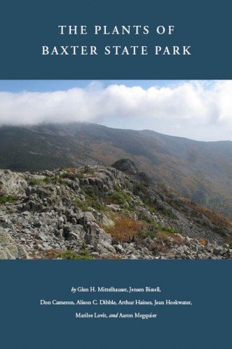 9780891011262: The Plants of Baxter State Park by Glen H. Mittelhauser (2016-11-08)