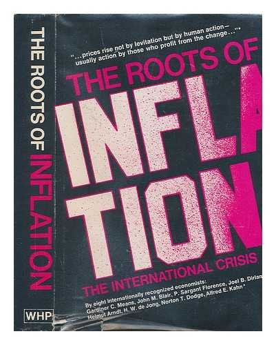 Beispielbild fr The Roots of Inflation zum Verkauf von Better World Books: West