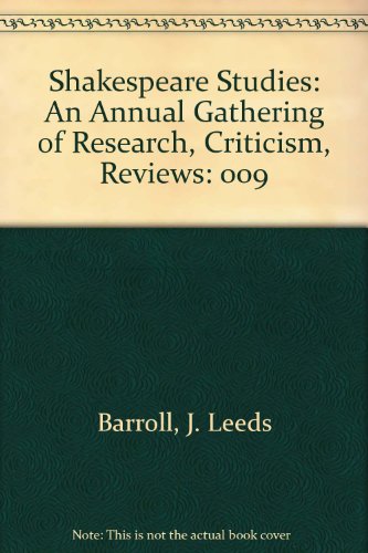 Stock image for Shakespeare Studies: An Annual Gathering of Research, Criticism, and Reviews, Volume IX for sale by Sessions Book Sales