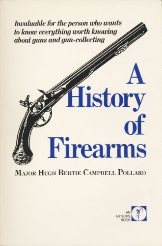 Stock image for History of Firearms for sale by Great Matter Books