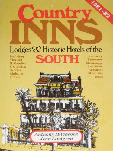Imagen de archivo de Country inns, lodges, and historic hotels of the South (The Compleat traveler's companion) a la venta por Modetz Errands-n-More, L.L.C.