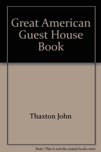 Beispielbild fr Great American Guest House Book zum Verkauf von Robinson Street Books, IOBA