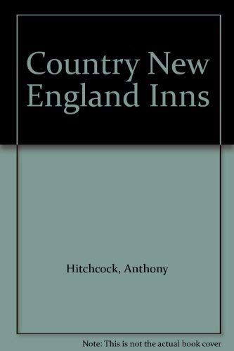 Beispielbild fr Country New England Inns zum Verkauf von Wonder Book