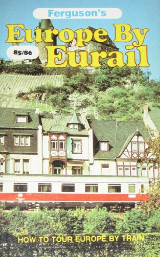 Beispielbild fr Europe By Eurail How to Tour Europe By T zum Verkauf von Modetz Errands-n-More, L.L.C.