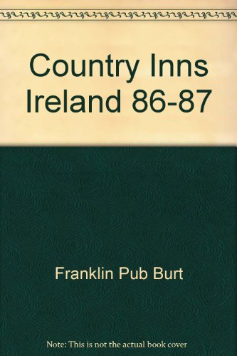 Stock image for Ireland Country Inns: Castles & Historic Hotels 1986-87 for sale by BookHolders