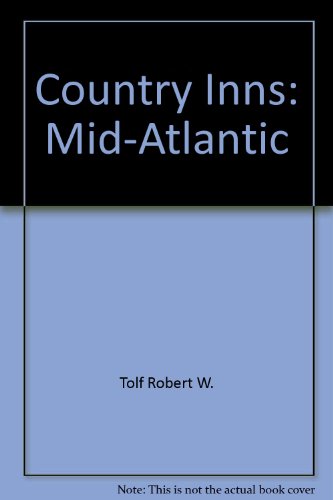 Beispielbild fr Country Inns: Mid-Atlantic zum Verkauf von Wonder Book